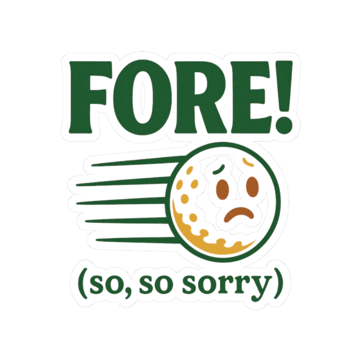 Fore! So Sorry Sticker — Par & Pine original golf design, view 2
