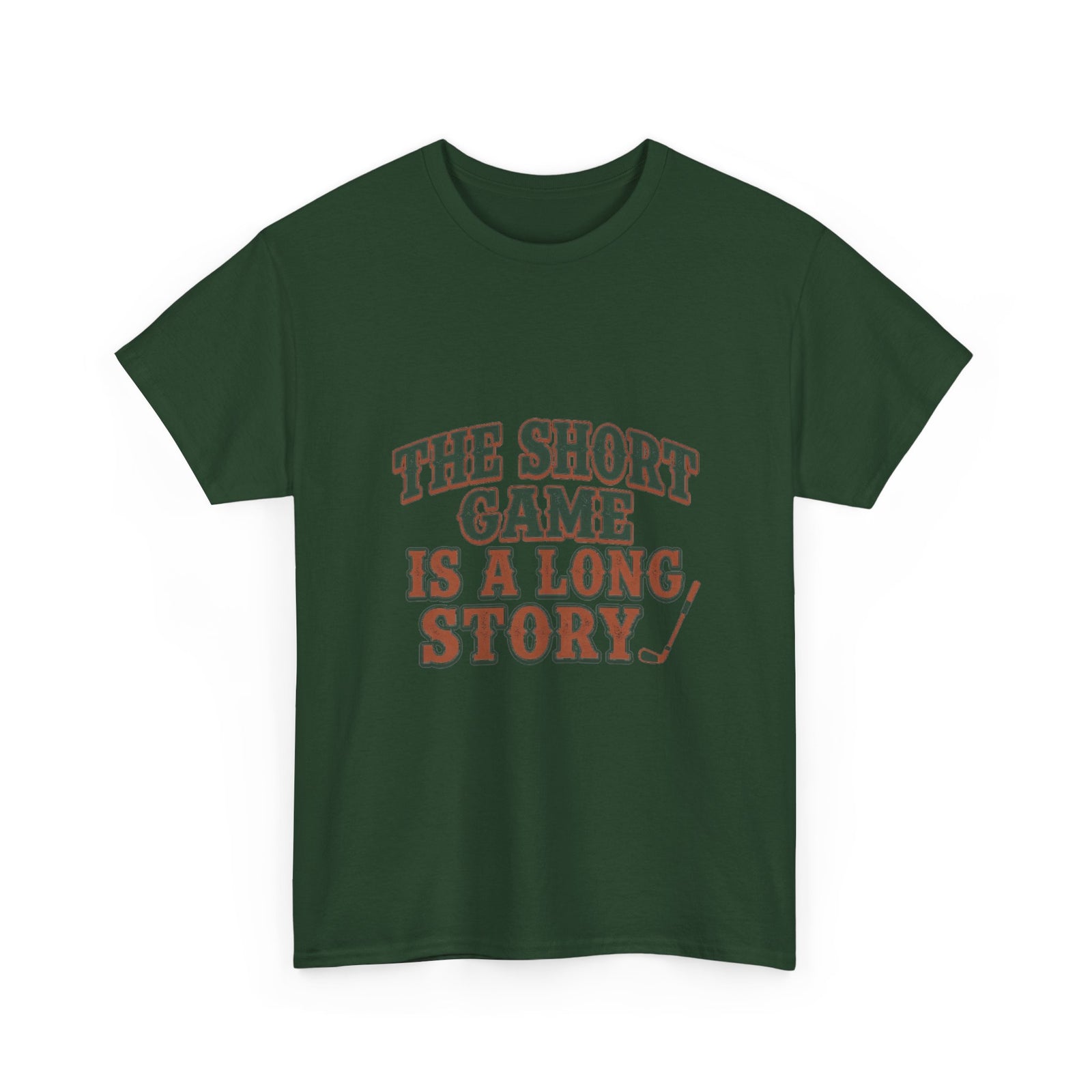 The Short Game Is A Long Story Tee