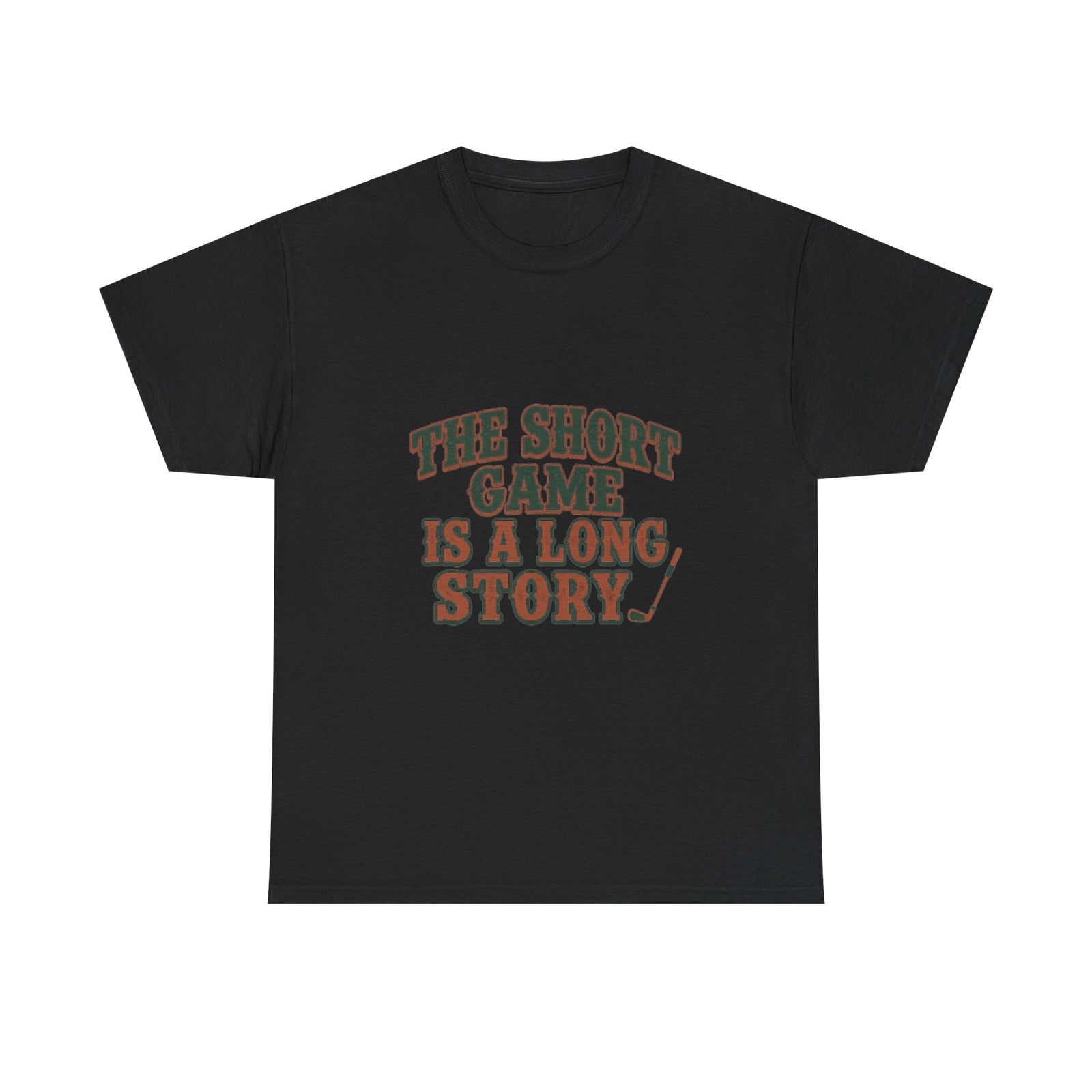 The Short Game Is A Long Story Tee