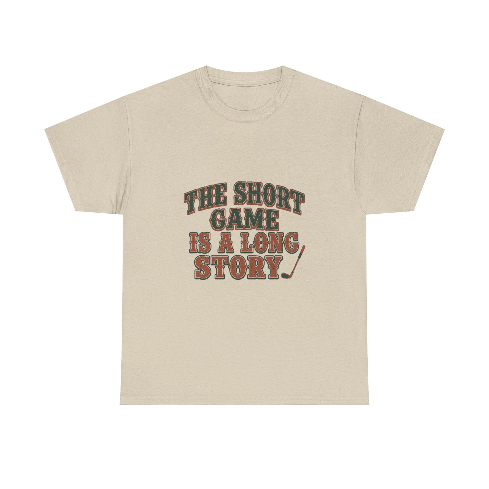The Short Game Is A Long Story Tee