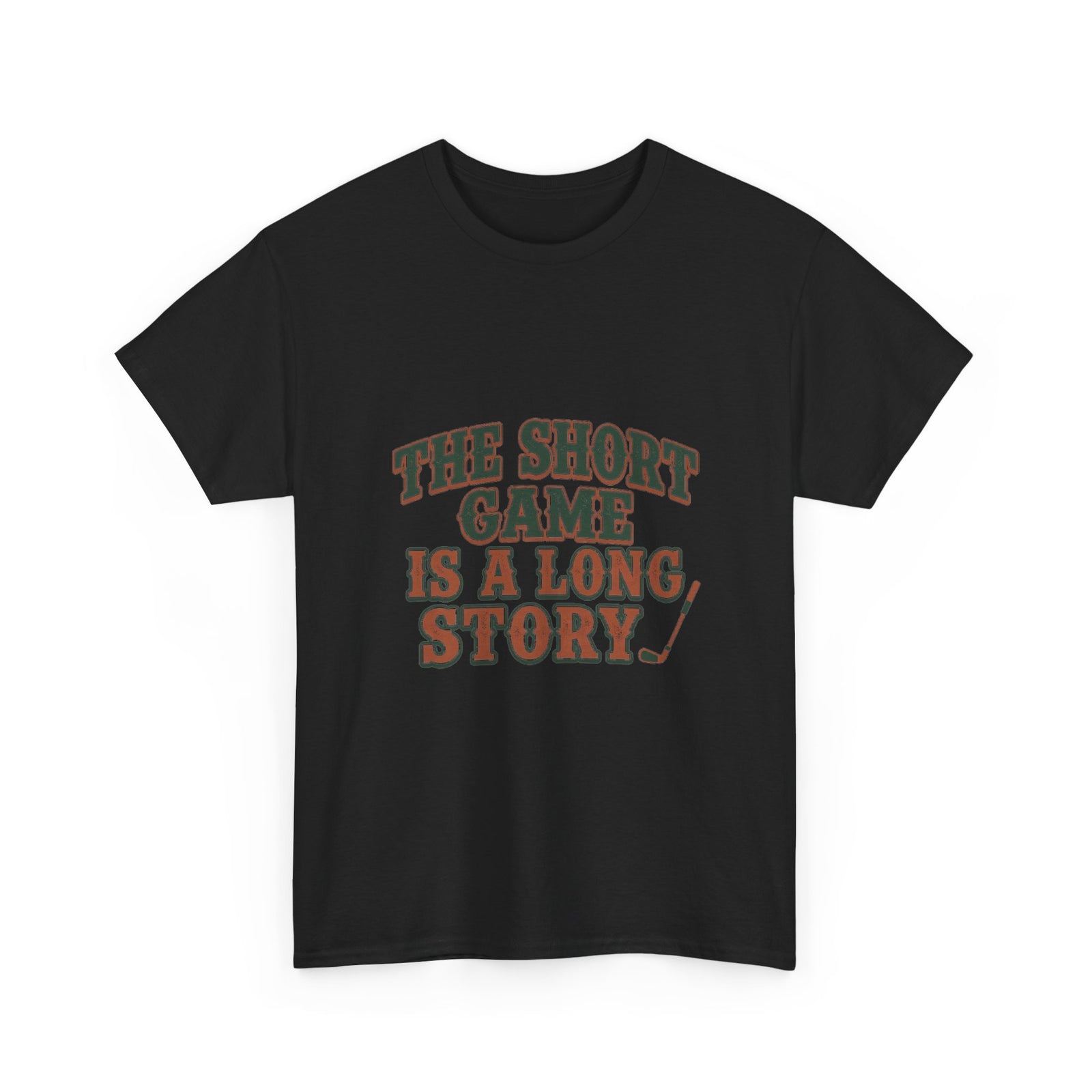 The Short Game Is A Long Story Tee
