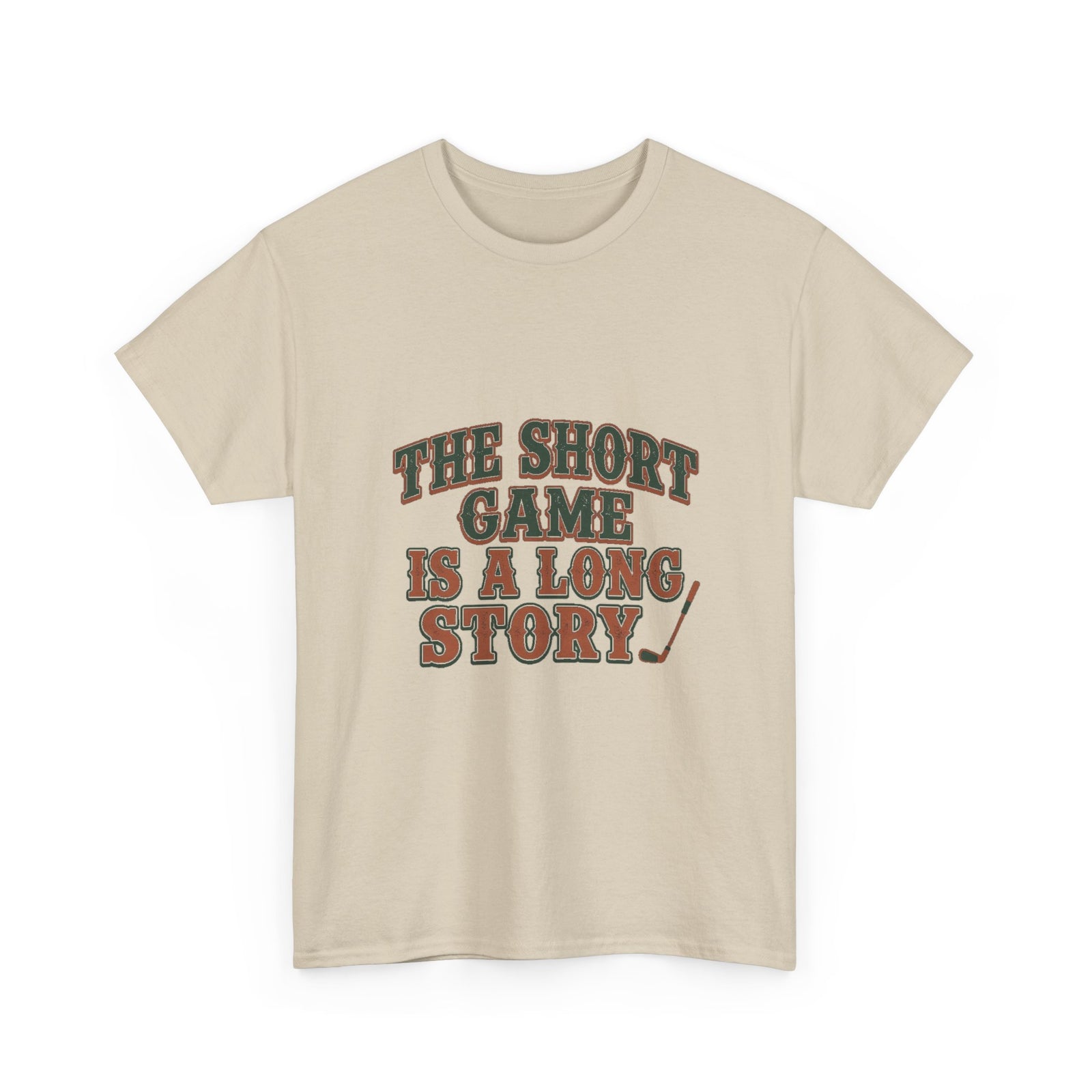 The Short Game Is A Long Story Tee